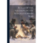 Rolls of the Soldiers in the Revolutionary War - Paperback