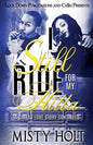 I Still Ride for My Hitta: A Dallas Love Story Continues - Paperback