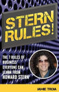Stern Rules!: The Seven Rules of Business Everyone Can Learn From Howard Stern - Paperback