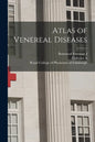 Atlas of Venereal Diseases - Paperback