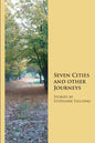 Seven Cities and other Journeys - Paperback
