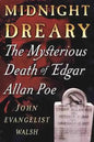 Midnight Dreary: The Mysterious Death of Edgar Allan Poe - Paperback