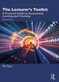 The Lecturer's Toolkit: A Practical Guide to Assessment, Learning and Teaching - Paperback