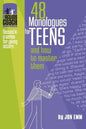 48 Monologues for Teens and How to Master Them - Paperback