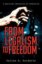 From Legalism to Freedom - Paperback