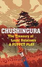 Chushingura: The Treasury of Loyal Retainers, a Puppet Play - Hardcover