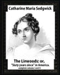 The Linwoods(1835), by Catharine Maria Sedgwick-complete volume I and II: The Linwoods, or, "Sixty years since" in America - Paperback