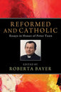 Reformed and Catholic - Paperback