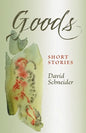 Goods: Short Stories - Paperback