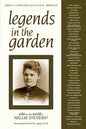 Legends in the Garden: Who in the World Is Nellie Stevens? - Paperback