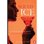 Sliced Ice: Lee Winter's Iconic Ice Queens - Paperback