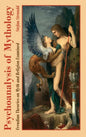 Psychoanalysis of Mythology: Freudian Theories on Myth and Religion Examined - Hardcover