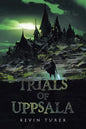 Trials of Uppsala - Paperback