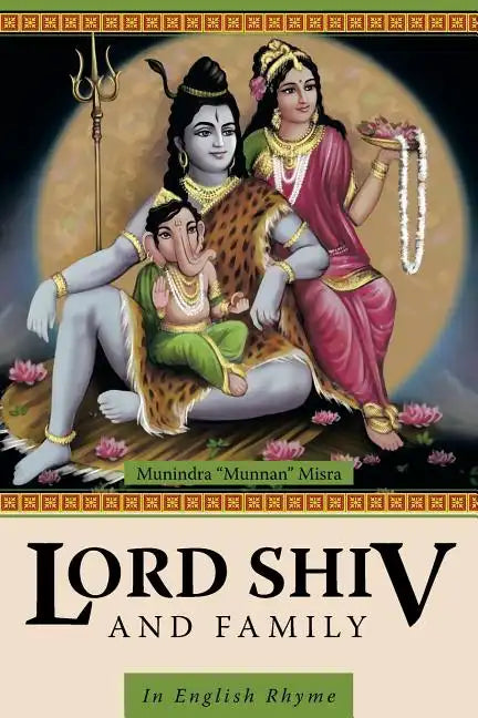 Lord Shiv and Family: In English Rhyme - Paperback