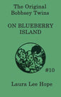 The Bobbsey Twins on Blueberry Island - Hardcover