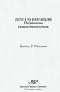Death as Departure: The Johannine Descent-Ascent Schema - Paperback