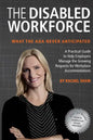The Disabled Workforce: What the ADA Never Anticipated - Paperback