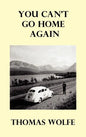 You Can't Go Home Again - Hardcover