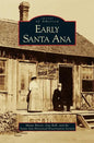 Early Santa Ana - Hardcover