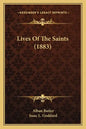 Lives of the Saints (1883) - Paperback