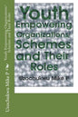 Youth Empowering Organizations/Schemes and Their Roles - Paperback
