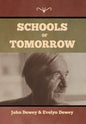 Schools of Tomorrow - Hardcover