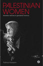Palestinian Women: Narrative Histories and Gendered Memory - Paperback