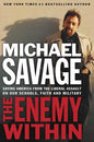 The Enemy Within: Saving America from the Liberal Assault on Our Churches, Schools, and Military - Paperback