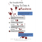 The Trouble with Trying to Date a Murderer - Paperback