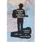 Singin' Your Subway Blues: A Busker's Memoir - Paperback