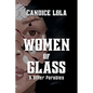 Women of Glass and Other Parables - Paperback