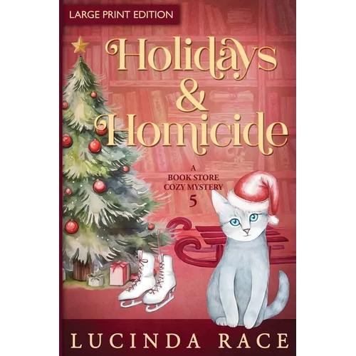 Holidays & Homicide LP: A Paranormal Witch Cozy Mystery - Paperback