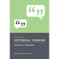 Recent Themes in Historical Thinking: Historians in Conversation - Paperback