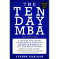 The Ten-Day MBA 5th Ed.: A Step-By-Step Guide to Mastering the Skills Taught in America's Top Business Schools - Hardcover