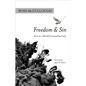 Freedom and Sin: Evil in a World Created by God - Hardcover