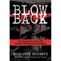 Blowback: The Untold Story of the FBI and the Oklahoma City Bombing - Hardcover