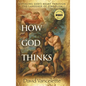 How God Thinks: Revealing God's Heart Through the Language of Symbolism - Hardcover