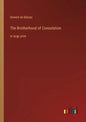 The Brotherhood of Consolation: in large print - Paperback