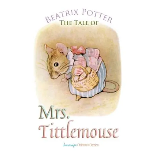 The Tale of Mrs. Tittlemouse - Paperback
