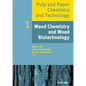Wood Chemistry and Wood Biotechnology - Paperback