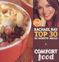 Comfort Food: Rachael Ray Top 30 30-Minute Meals - Hardcover