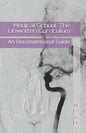 Medical School: The Unwritten Curriculum - Paperback