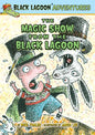 Magic Show from the Black Lagoon - Library Binding