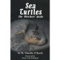 Sea Turtles: The Watchers' Guide - Paperback