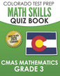 COLORADO TEST PREP Math Skills Quiz Book CMAS Mathematics Grade 3: Covers the 2020 Colorado Academic Standards - Paperback