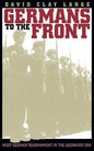 Germans to the Front: West German Rearmament in the Adenauer Era - Paperback