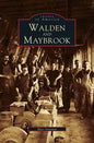 Walden and Maybrook - Hardcover