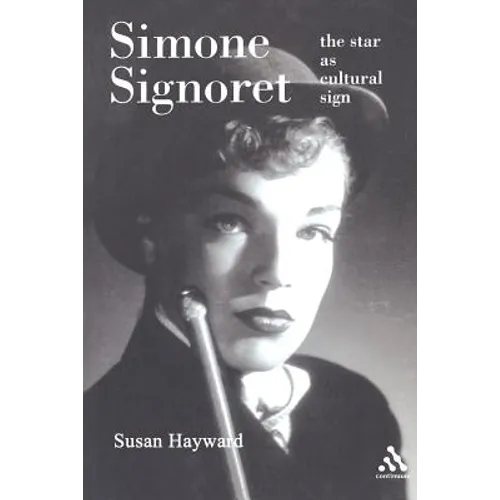 Simone Signoret: The Star as Cultural Sign - Paperback