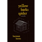 Yellow Barks Spider - Paperback