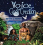 The Voice of God's Creation - Hardcover